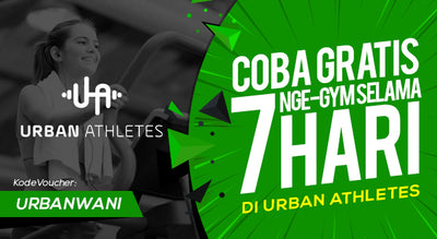 Coba Gratis Nge-Gym di Urban Athletes selama 7 Hari